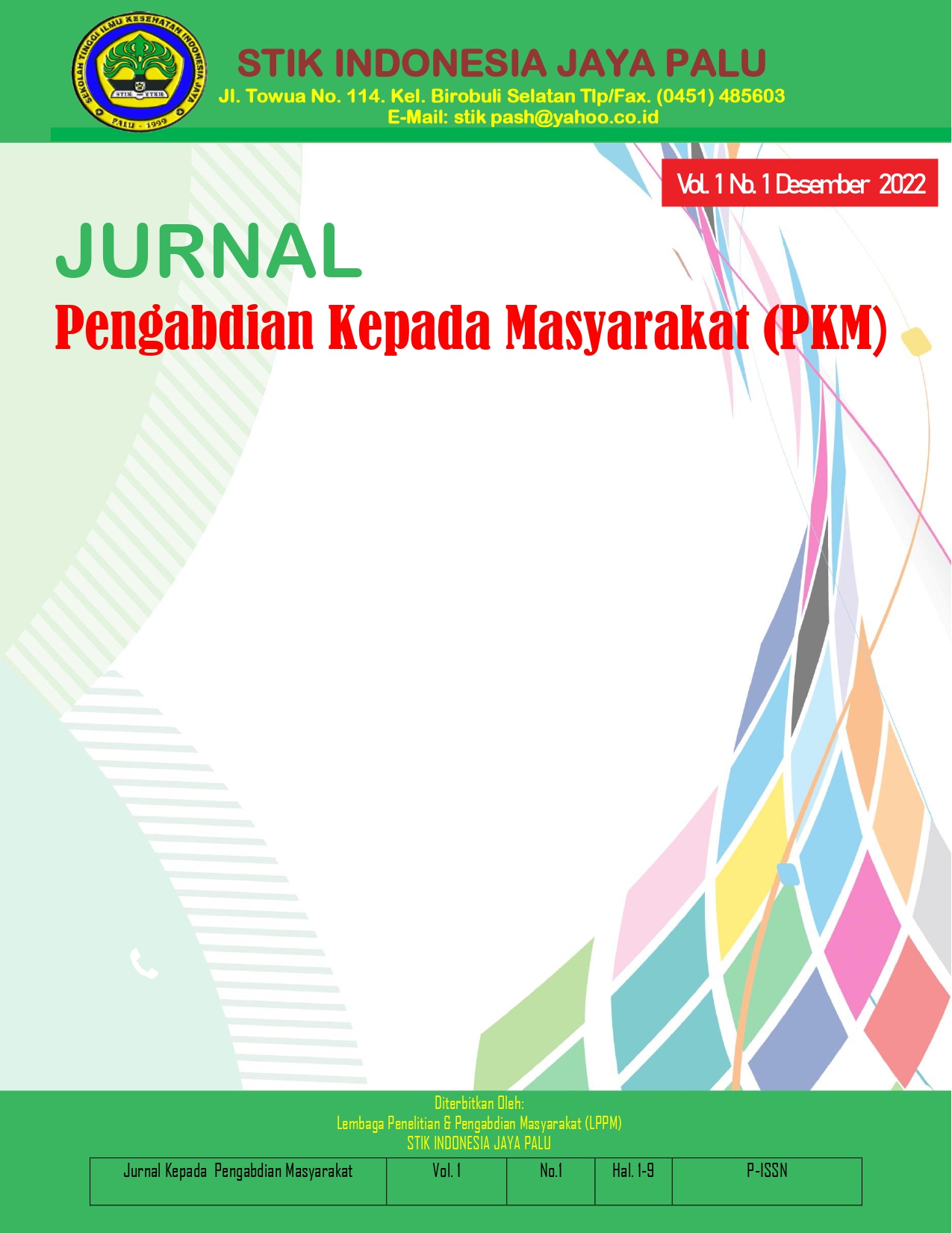 PENGETAHUAN DAN SIKAP SISWA/SISWI TENTANG SEKS BEBAS DI SMP NEGERI 25 SIGI  | Jurnal Pengabdian Kepada Masyarakat STIK Indonesia Jaya